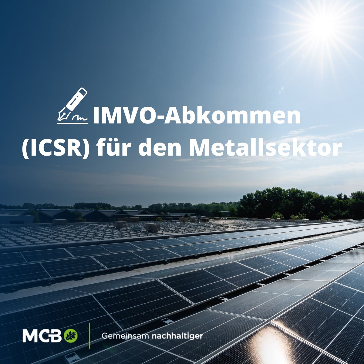 MCB unterzeichnet IMVO-Abkommen (ICSR) für den Metallsektor 