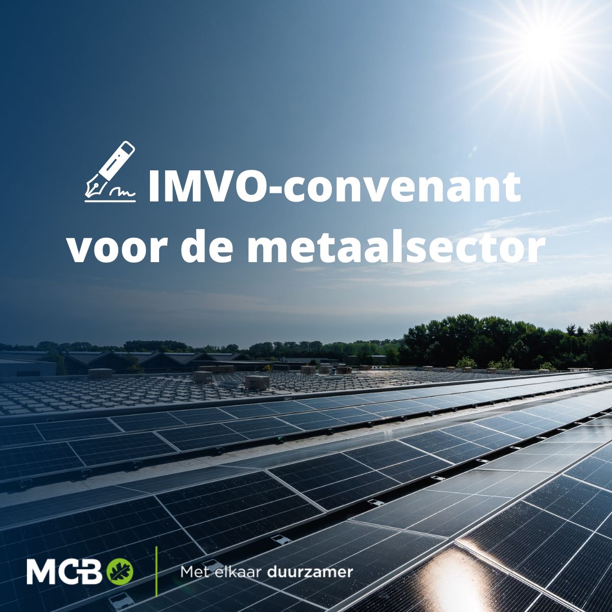 MCB ondertekent IMVO-convenant voor de Metaalsector